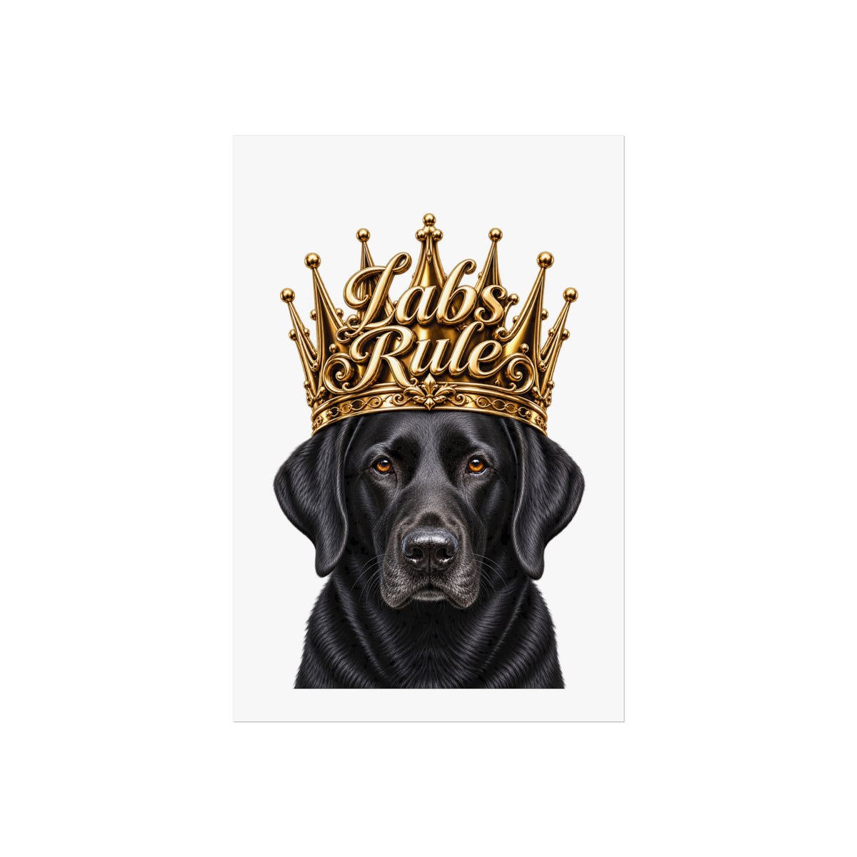Labrador Art Poster — "Labs Rule" Black Lab with Gold Crown Fine Art Print