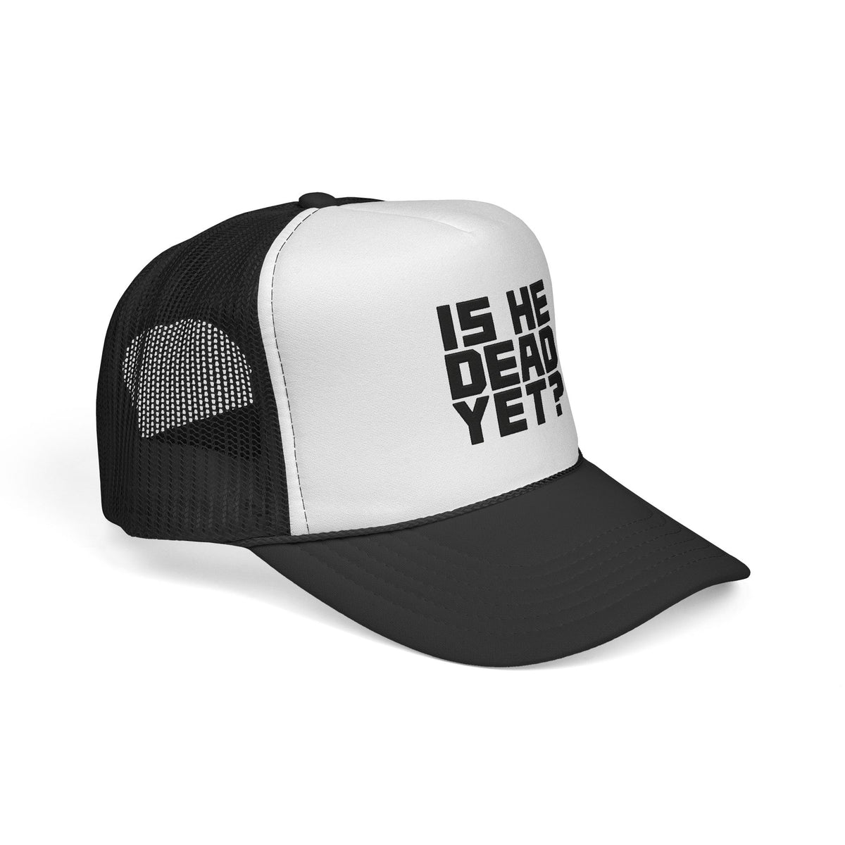 Trucker Cap — 'Is He Dead Yet?' Bold Statement Mesh Hat