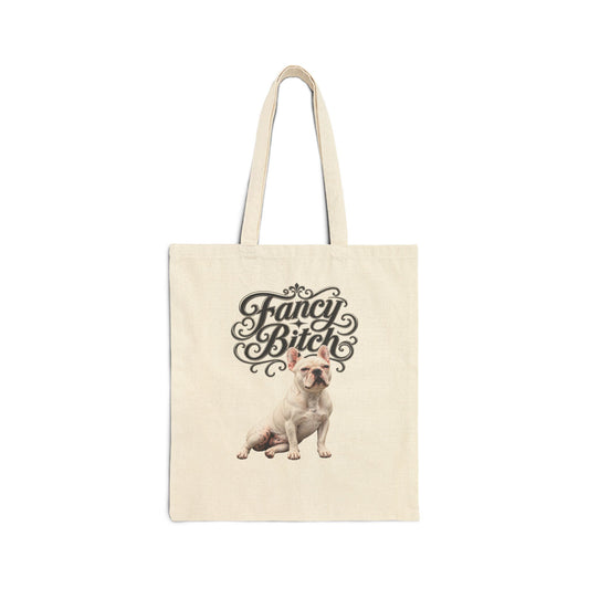 Tote — "Fancy Bitch" Dog Graphic Cotton Canvas Tote