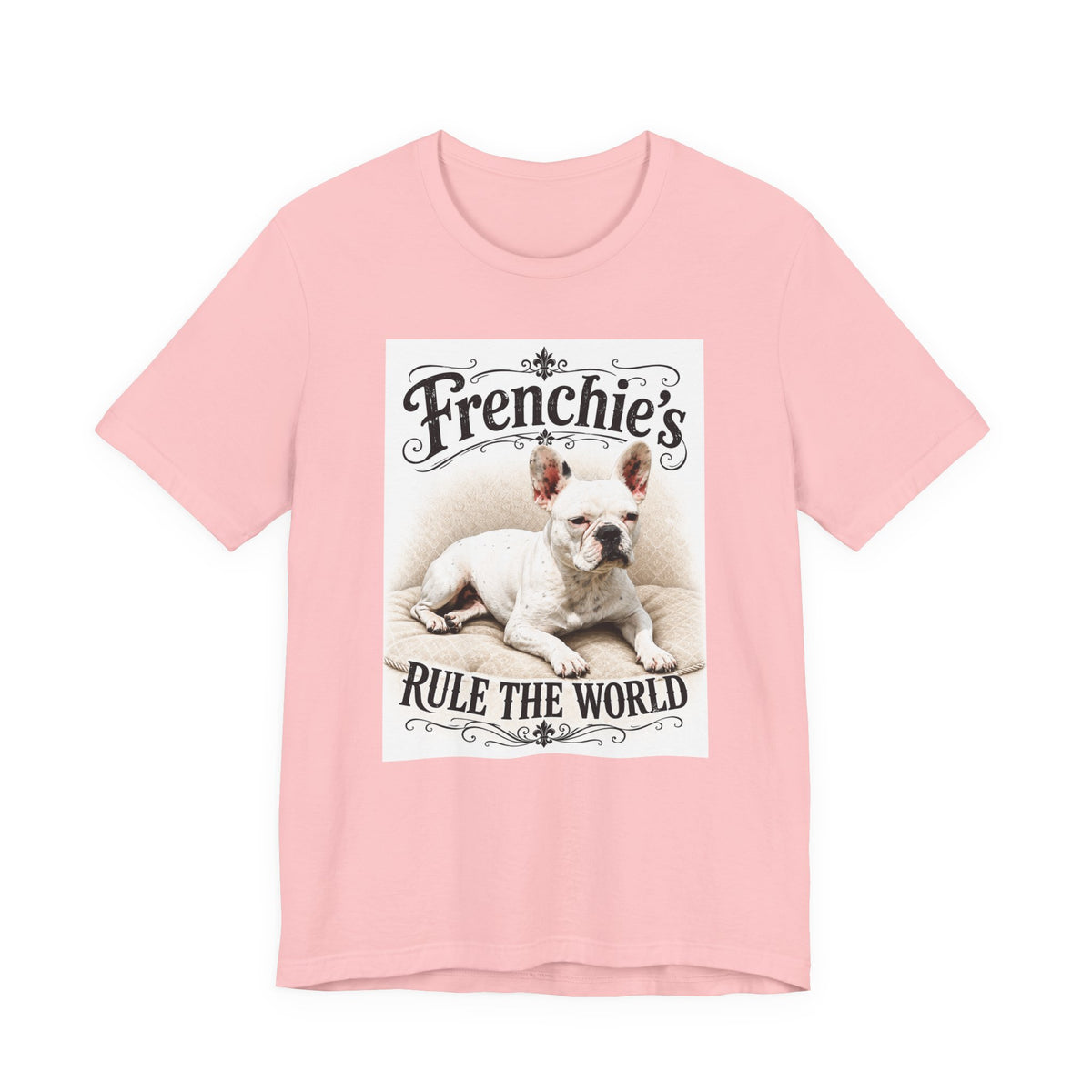 Frenchie Rule The World T‑Shirt — Cute French Bulldog Graphic Tee