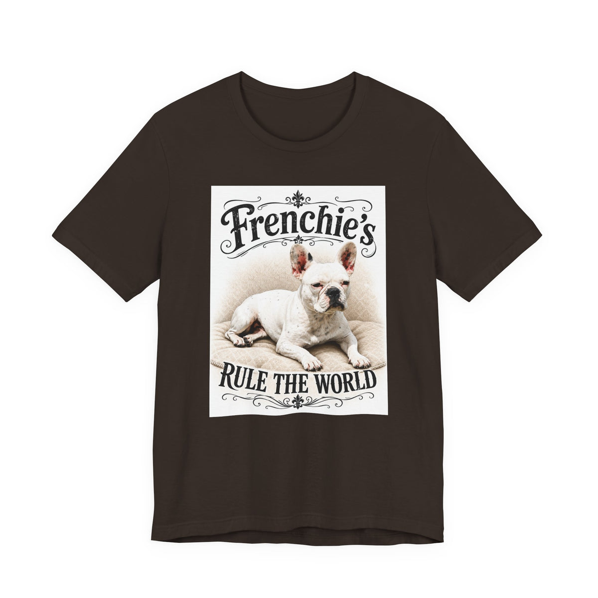 Frenchie Rule The World T‑Shirt — Cute French Bulldog Graphic Tee