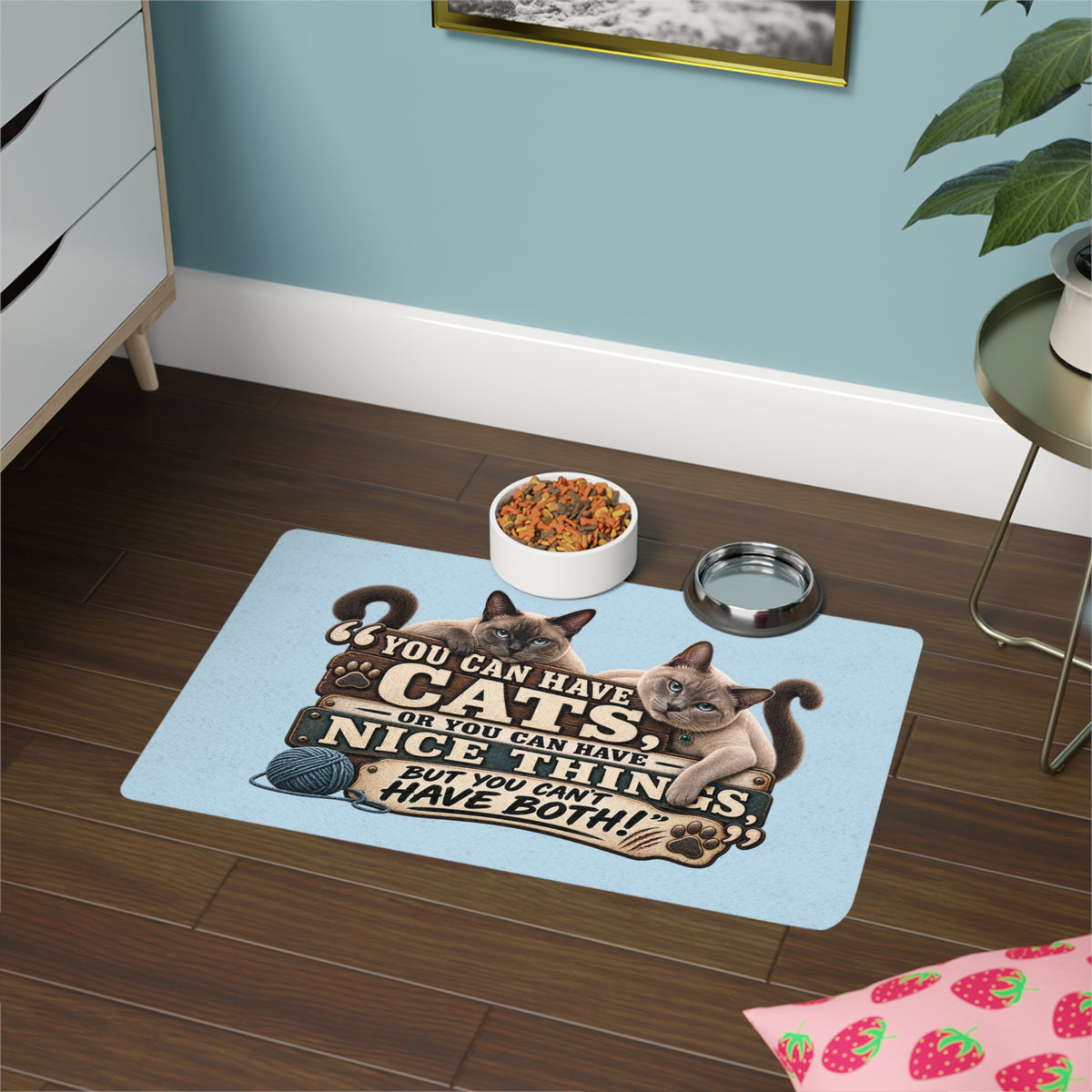 Cat Lover Pet Food Mat (12x18) — "You Can Have Cats...But You Can't Have Both"