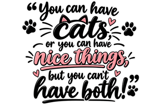 Cat Lover Hand Towel — “You can have cats or nice things, but you can’t have both”