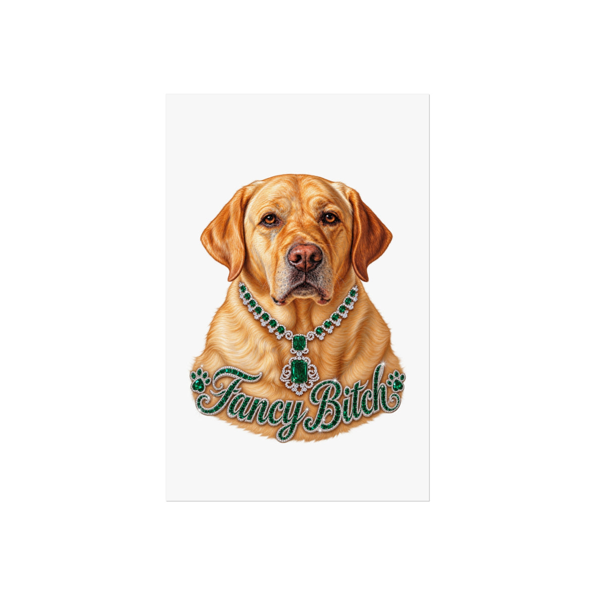 Fine Art Poster — "Fancy Bitch" Yellow Labrador with Emerald Necklace