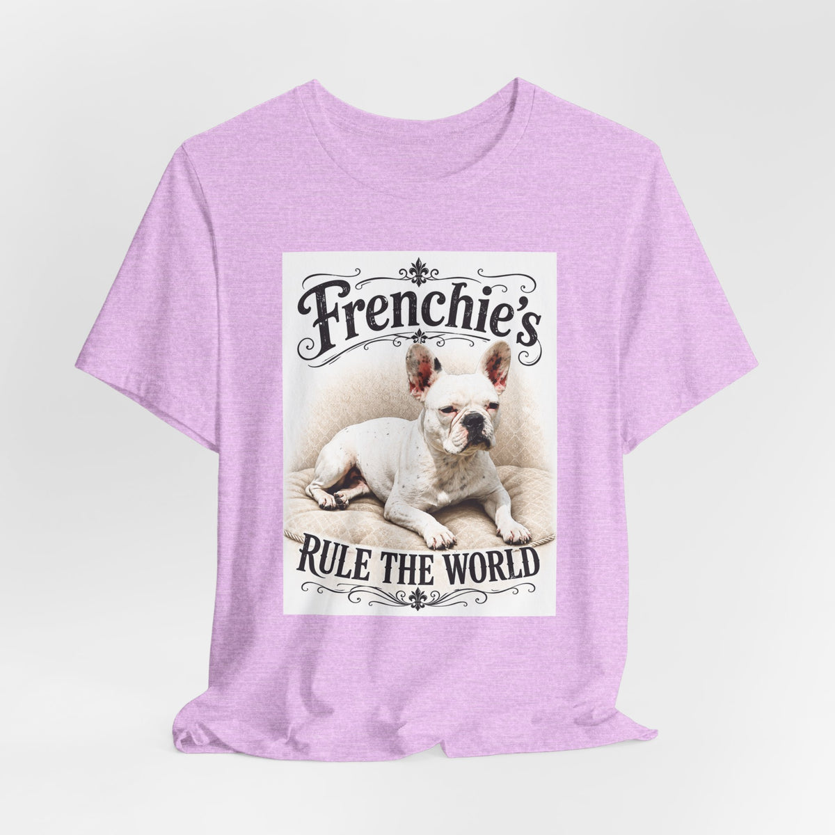 Frenchie Rule The World T‑Shirt — Cute French Bulldog Graphic Tee