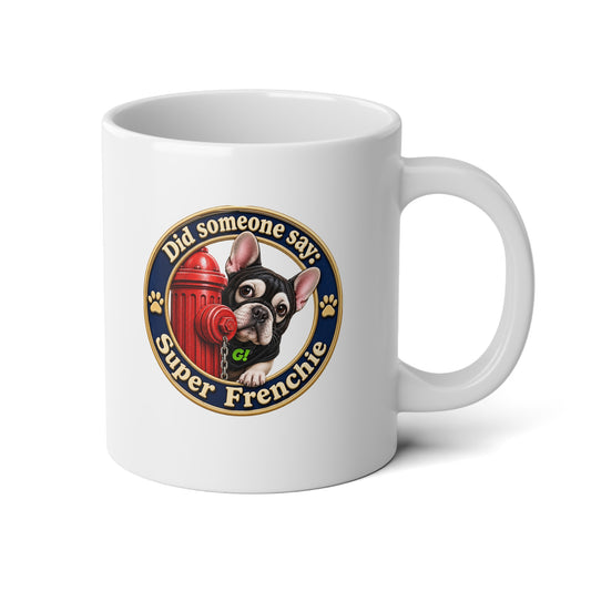 20oz Jumbo Mug — Super Frenchie French Bulldog Coffee Cup