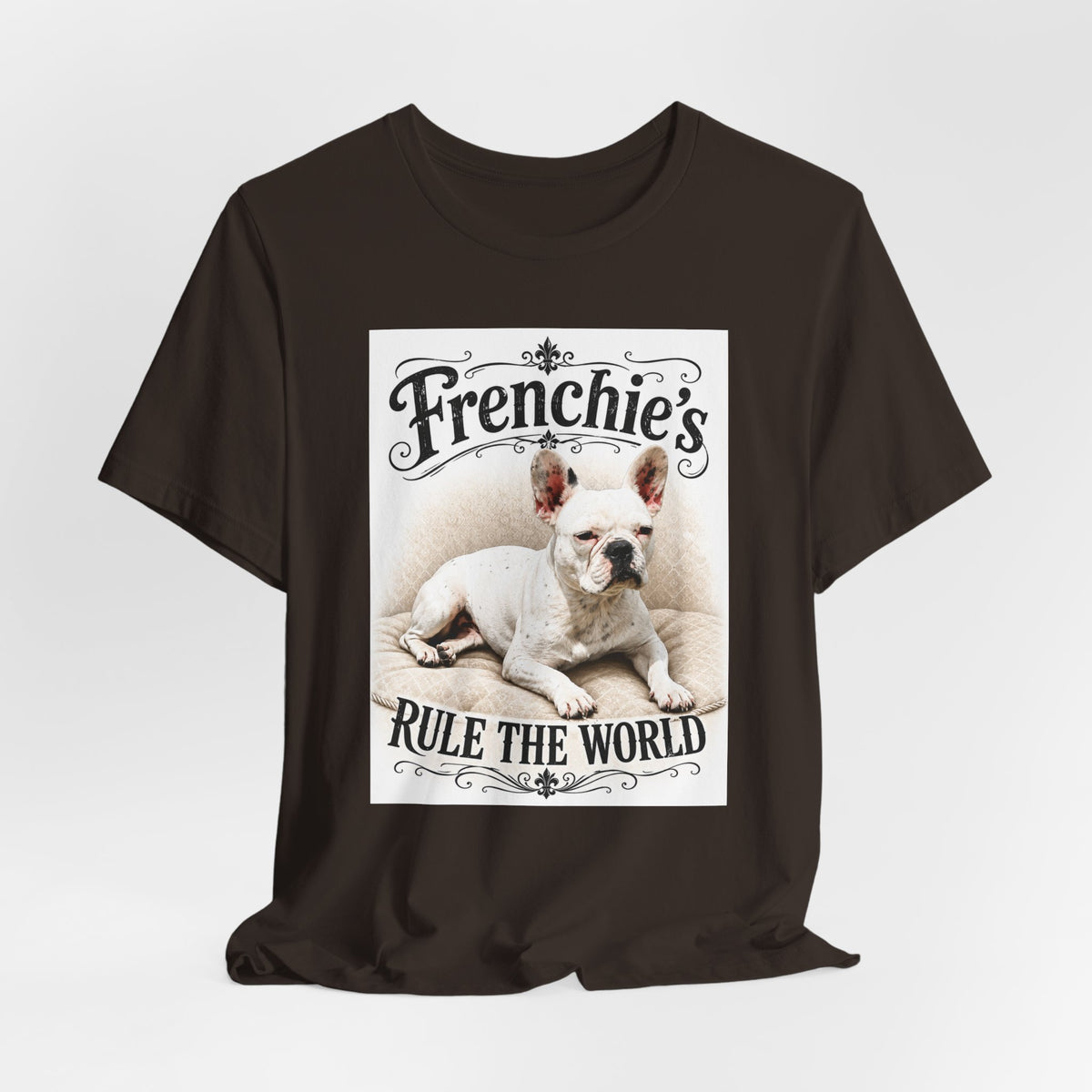Frenchie Rule The World T‑Shirt — Cute French Bulldog Graphic Tee