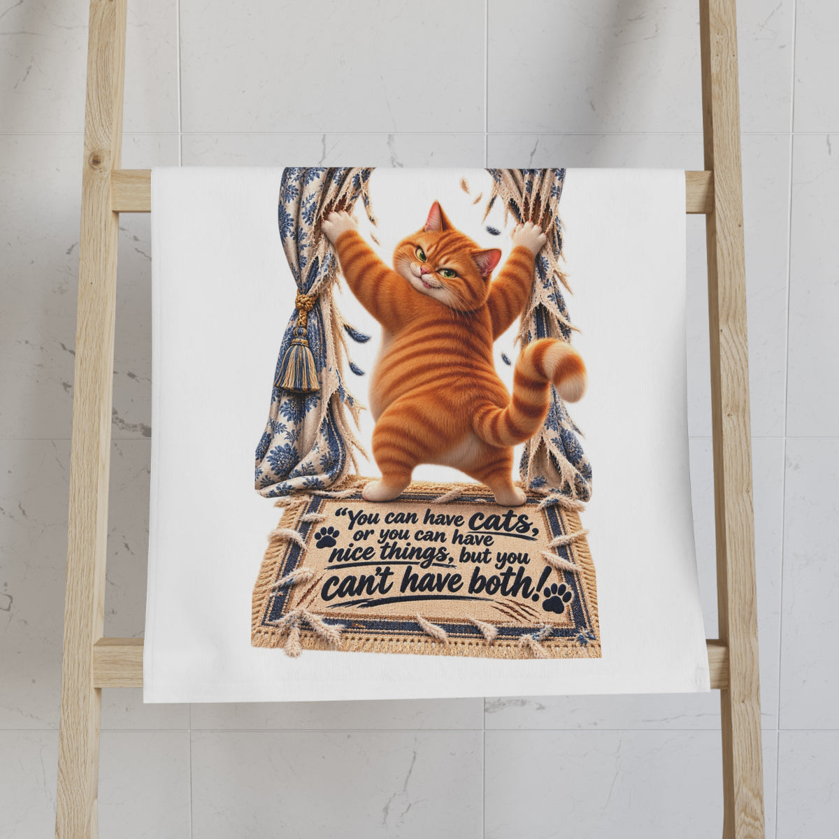 Cat Lover Hand Towel — "You Can Have Cats, You Can Have Nice Things, But You Can't Have Both"