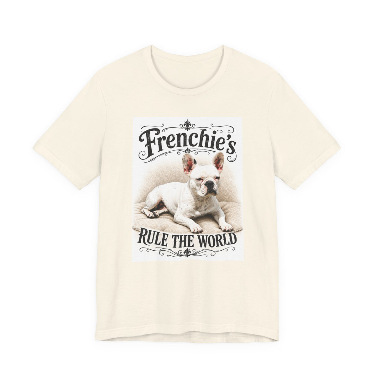 Frenchie Rule The World T‑Shirt — Cute French Bulldog Graphic Tee
